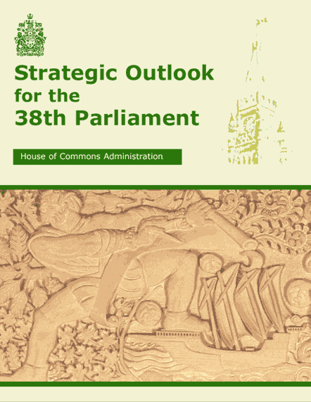 Strategic Outlook for the 38th Parliament - House of Commons Administration