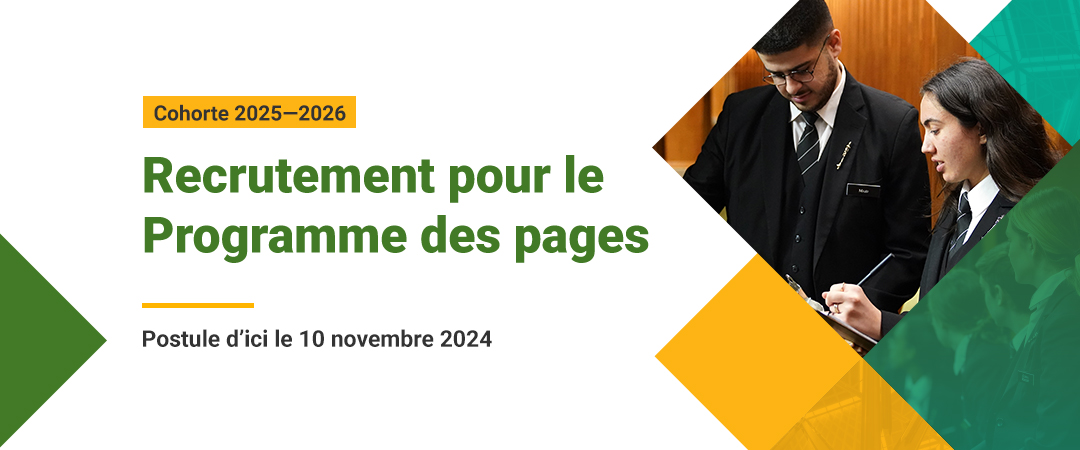 Recrutement pour le programme des pages 2025-2026 - Postule d’ici le 10 novembre 2024